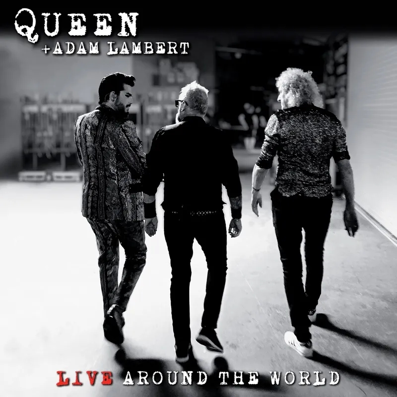 Album artwork for Live Around The World by Queen and Adam Lambert