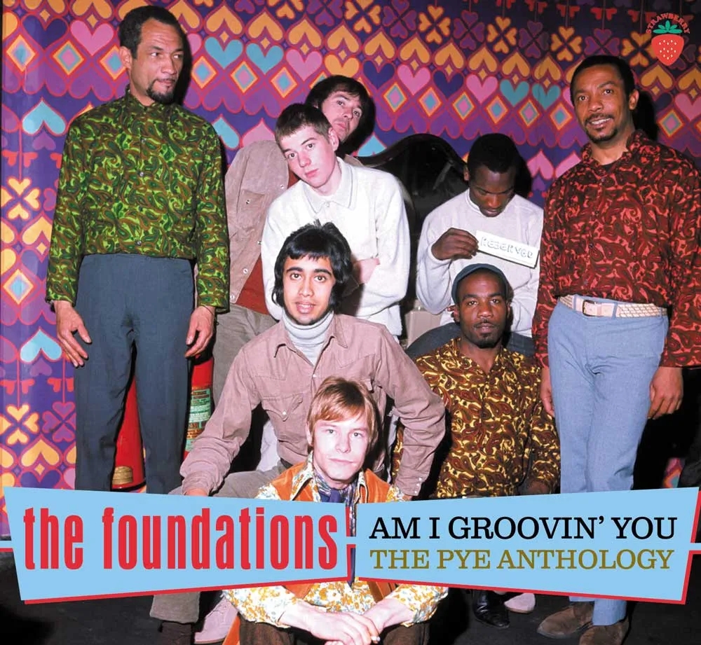 Album artwork for Am I Groovin’ You – The Pye Anthology by The Foundations