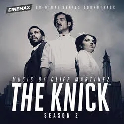 Album artwork for The Knick Season 2 by Cliff Martinez