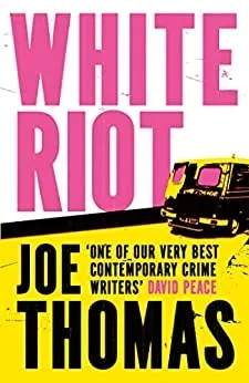 Album artwork for White Riot by Joe Thomas