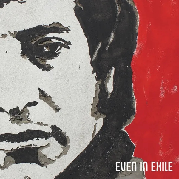 Album artwork for Even in Exile by James Dean Bradfield