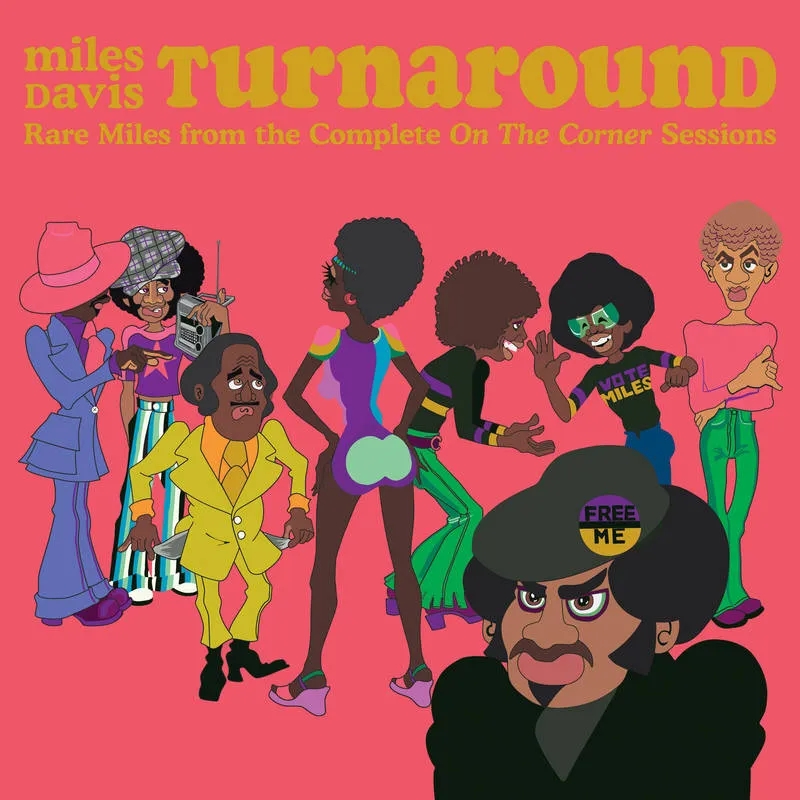 Album artwork for Turnaround - Rare Miles From The Complete On The Corner Sessions by Miles Davis
