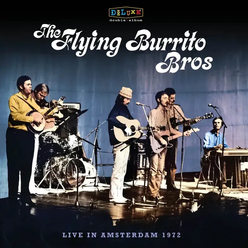 Album artwork for Live In Amsterdam 1972 - RSD 2024 by The Flying Burrito Brothers