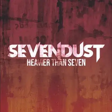 Album artwork for Heavier Than Seven - RSD 2024 by Sevendust