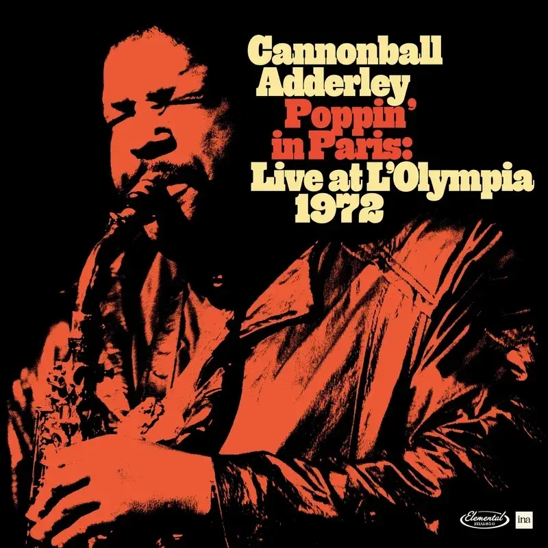 Album artwork for Poppin' In Paris: Live At L'Olympia 1972 - RSD 2024 by Cannonball Adderley