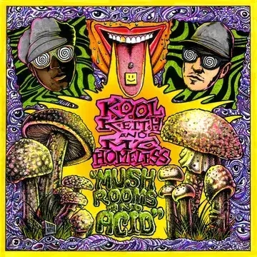 Album artwork for Mushrooms and Acid - RSD 2024 by Kool Keith