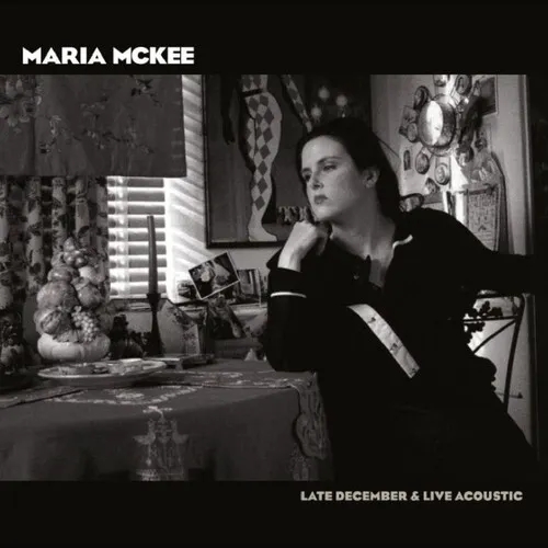 Album artwork for Late December / Live Acoustic by Maria McKee