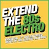 Album artwork for Extend the 80s - Electro by Various