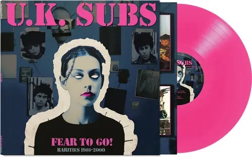 Album artwork for Fear To Go Rarities 1988-2000 by UK Subs
