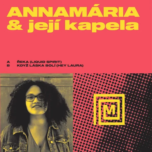 Album artwork for Řeka (Liquid Spirit) / Když Láska Bolí (Hey Laura) by Annamaria and Jeji Kapela
