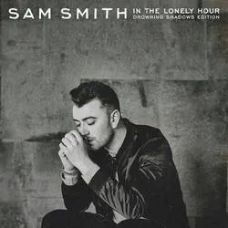 Album artwork for In the Lonely Hour - Drowning Shadows Edition by Sam Smith