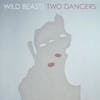 Album artwork for Two Dancers by Wild Beasts