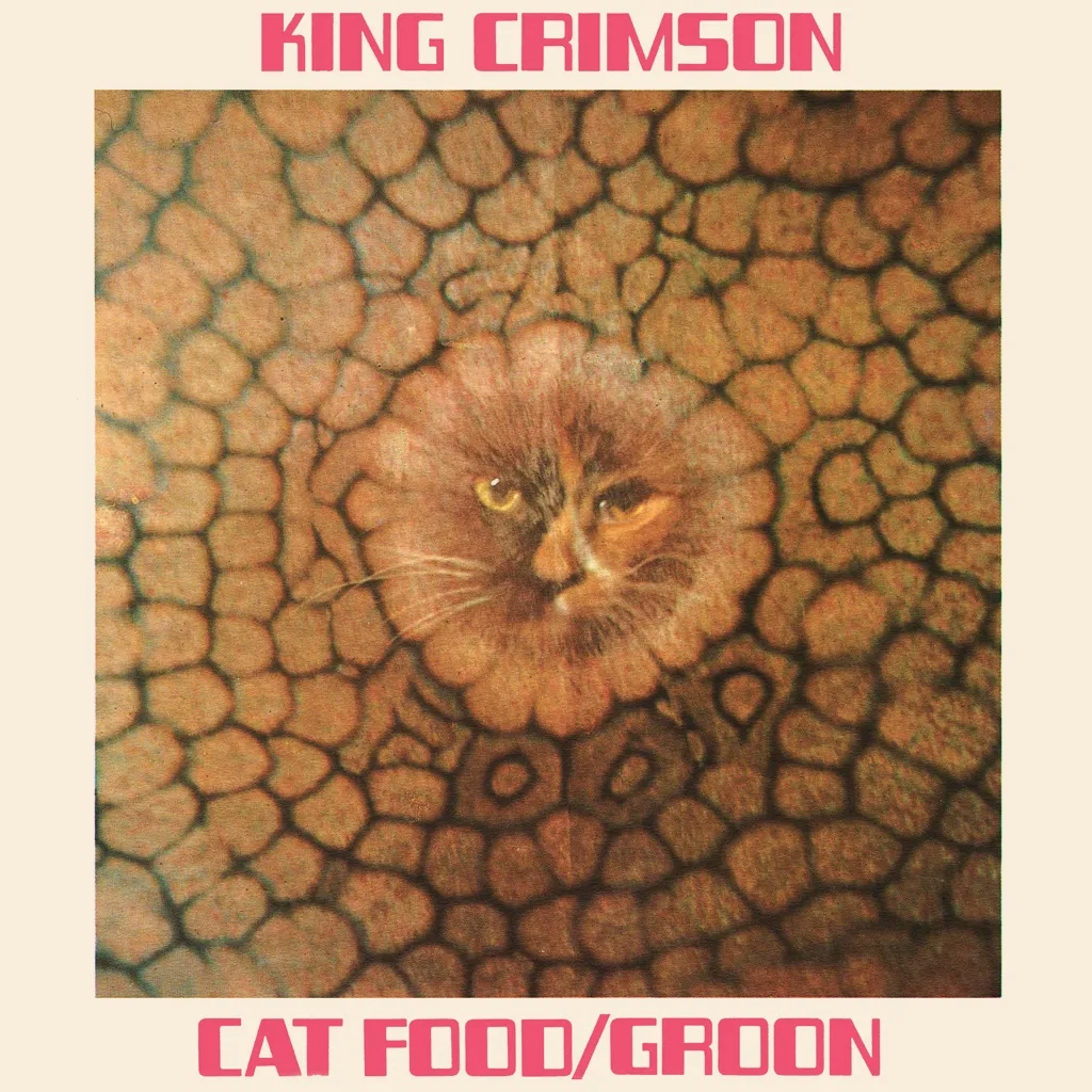 Album artwork for Cat Food - 50th Anniversary Edition by King Crimson