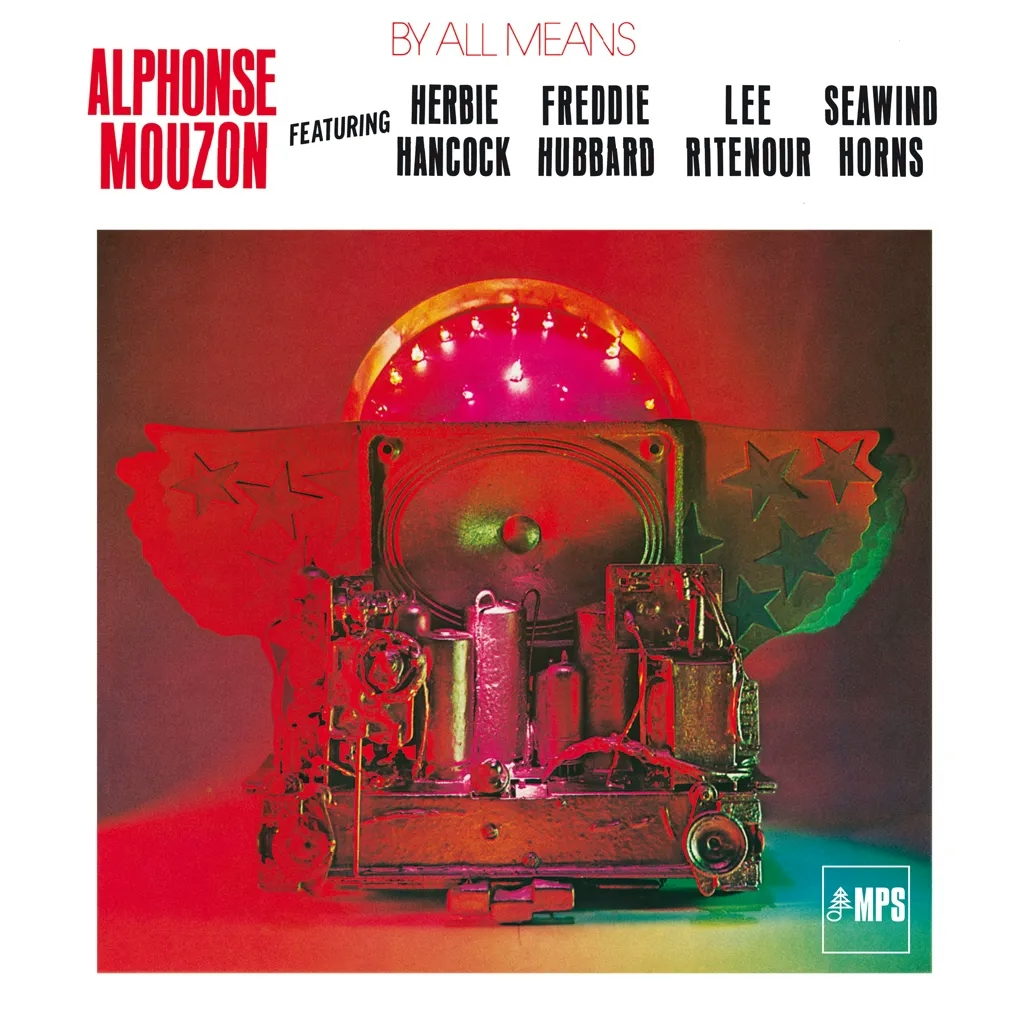 Album artwork for By All Means by Alphonse Mouzon