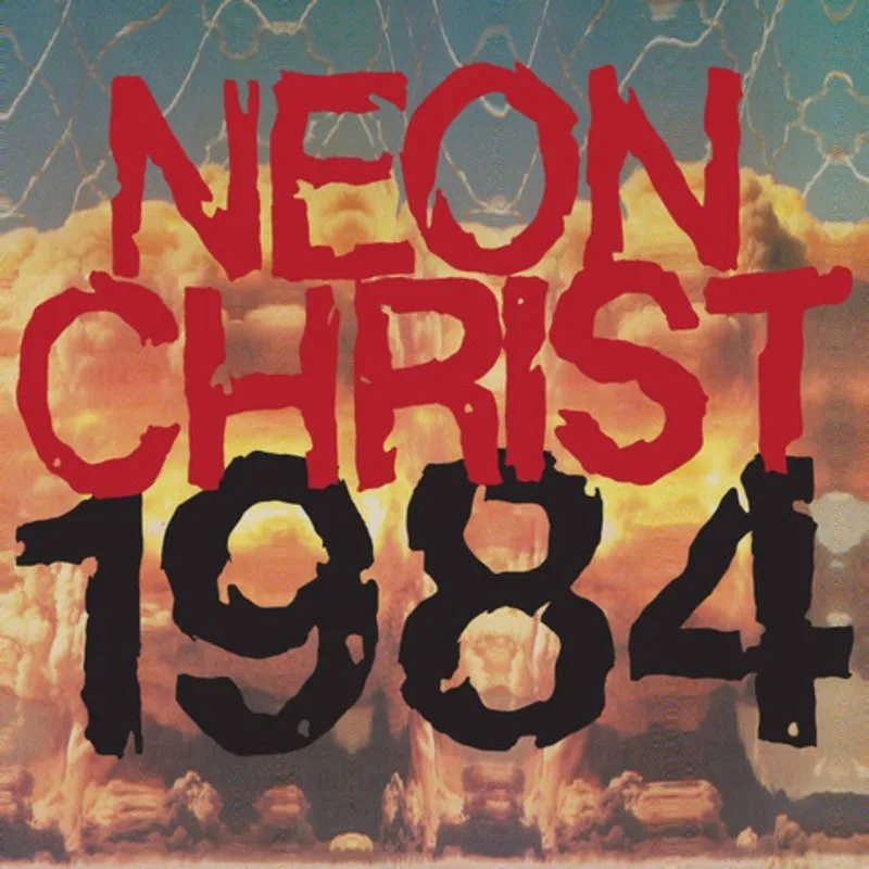 Album artwork for 1984 by Neon Christ