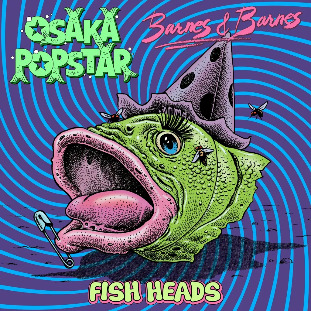 Album artwork for Fish Heads by Osaka Popstar / Barnes and Barnes