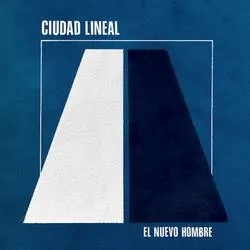 Album artwork for El Nuevo Hombre by Ciudad Lineal