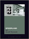 Album artwork for 33 1/3: Slint's Spiderland by Scott Tennent