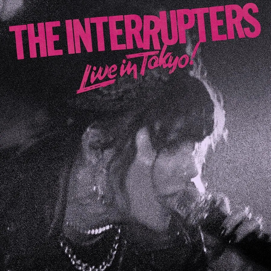 Album artwork for Live In Tokyo! by The Interrupters