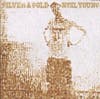 Album artwork for Silver and Gold by Neil Young