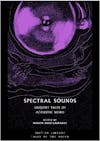Album artwork for Spectral Sounds: Unquiet Tales of Acoustic Weird by Manon Burz-Labrande