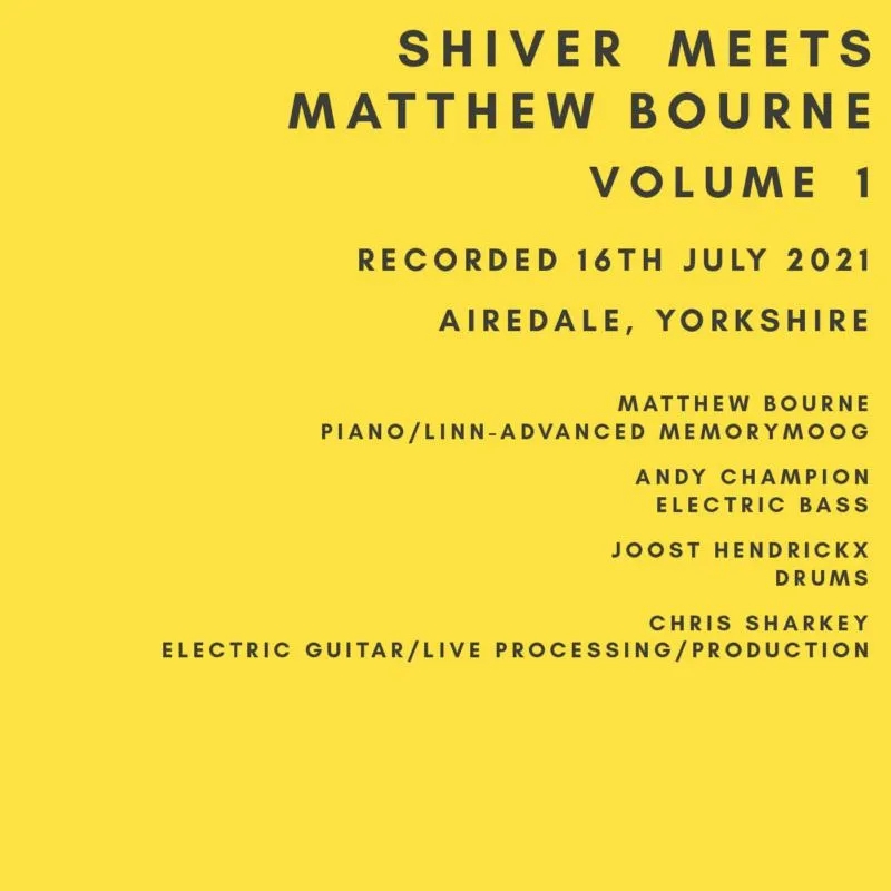 Album artwork for Shiver Meets Matthew Bourne Volume 1 by Shiver., Matthew Bourne