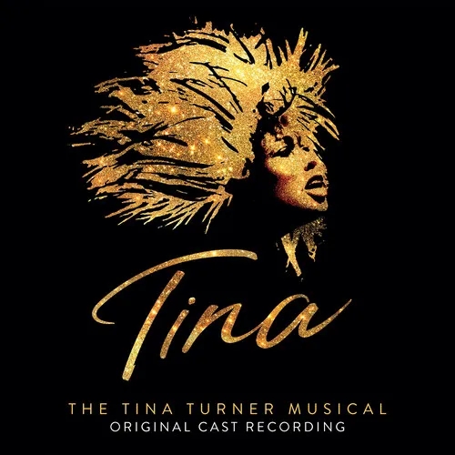 Album artwork for Tina: The Tina Turner Musical (OCR) by Original Cast Recording