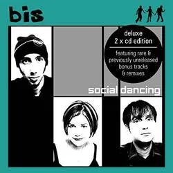 Album artwork for Social Dancing - Deluxe by Bis