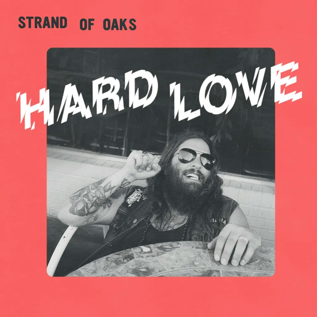 Album artwork for Hard Love by Strand of Oaks
