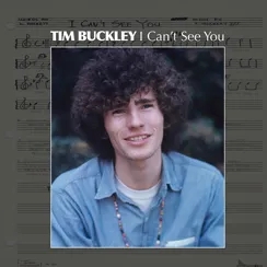 Album artwork for I Can't See You by  Tim Buckley