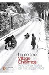 Album artwork for Village Christmas: And Other Notes on the English Year by Laurie Lee