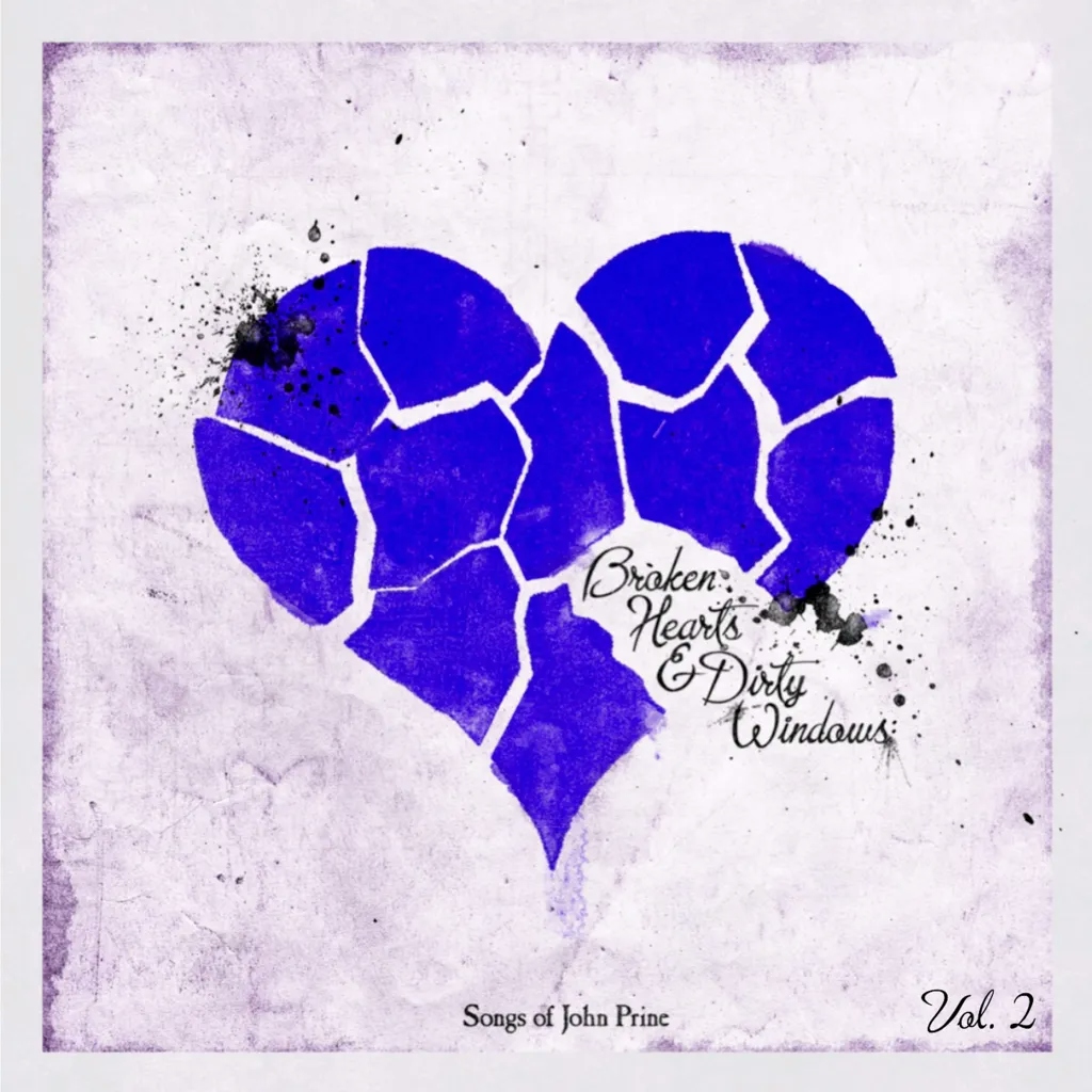 Album artwork for Broken Hearts and Dirty Windows: Songs of John Prine, Vol. 2 by Various
