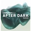 Album artwork for Late Night Tales - After Dark: Nocturne mixed by Bill Brewster by Various