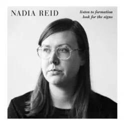 Album artwork for Listen To Formation, Look For The Signs by Nadia Reid