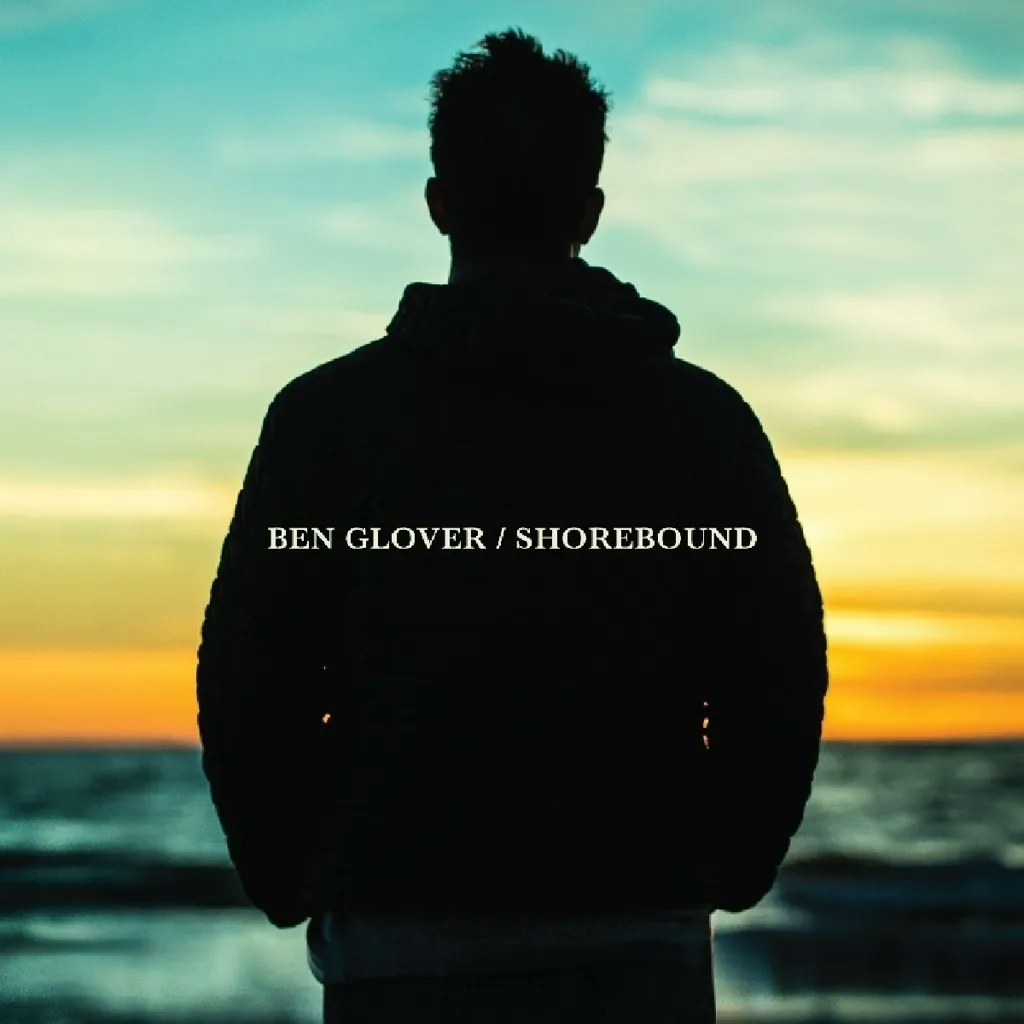 Album artwork for Shorebound by Ben Glover