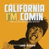 Album artwork for Little Richard Band (Featuring Little Richard) - California I'm Comin by Little Richard Band (Featuring Little Richard)