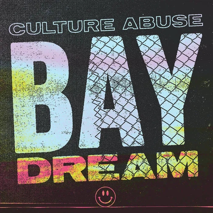 Album artwork for Bay Dream by Culture Abuse
