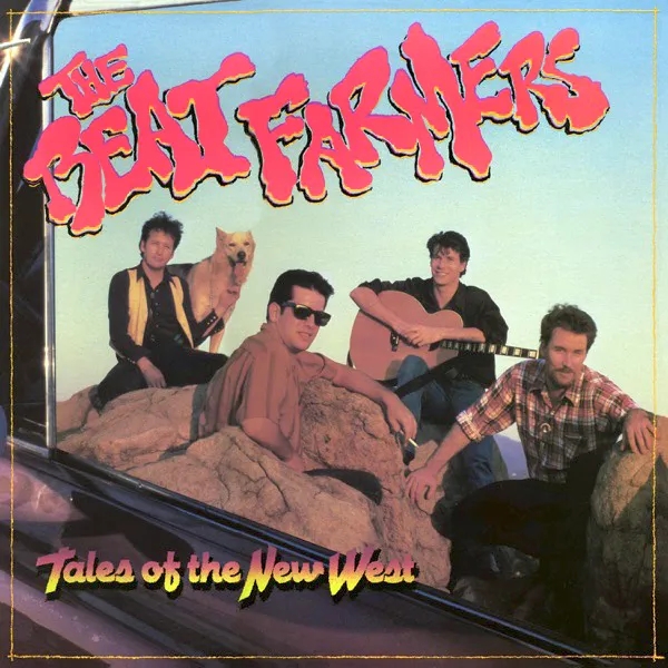 Album artwork for Tales of the New West by The Beat Farmers