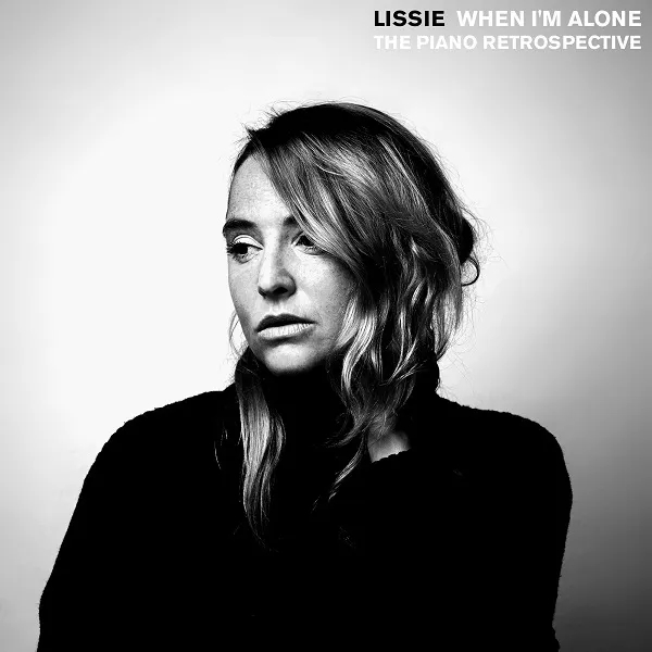 Album artwork for When I'm Alone: The Piano Retrospective by Lissie