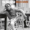 Album artwork for The Essential Miles Davis by Miles Davis