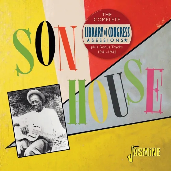 Album artwork for The Complete Library of Congress Sessions Plus Bonus Tracks 1941-1942 by Son House