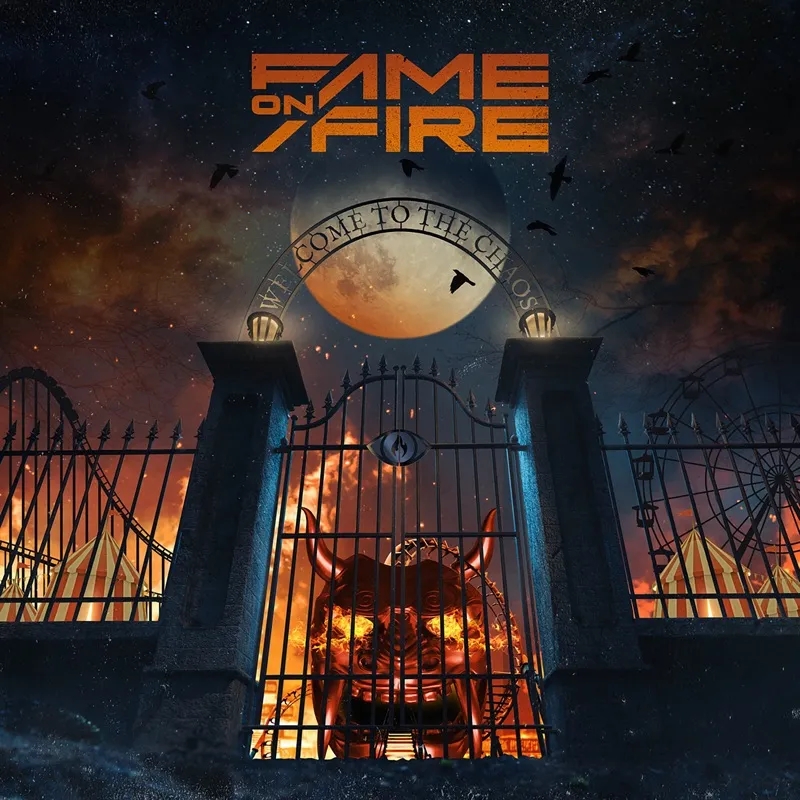 Album artwork for Welcome to the Chaos by Fame On Fire