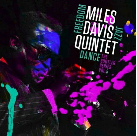 Album artwork for Freedom Jazz Dance Bootleg Vol 5 by Miles Davis