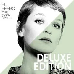 Album artwork for El Perro Del Mar (Deluxe Edition) by El Perro Del Mar