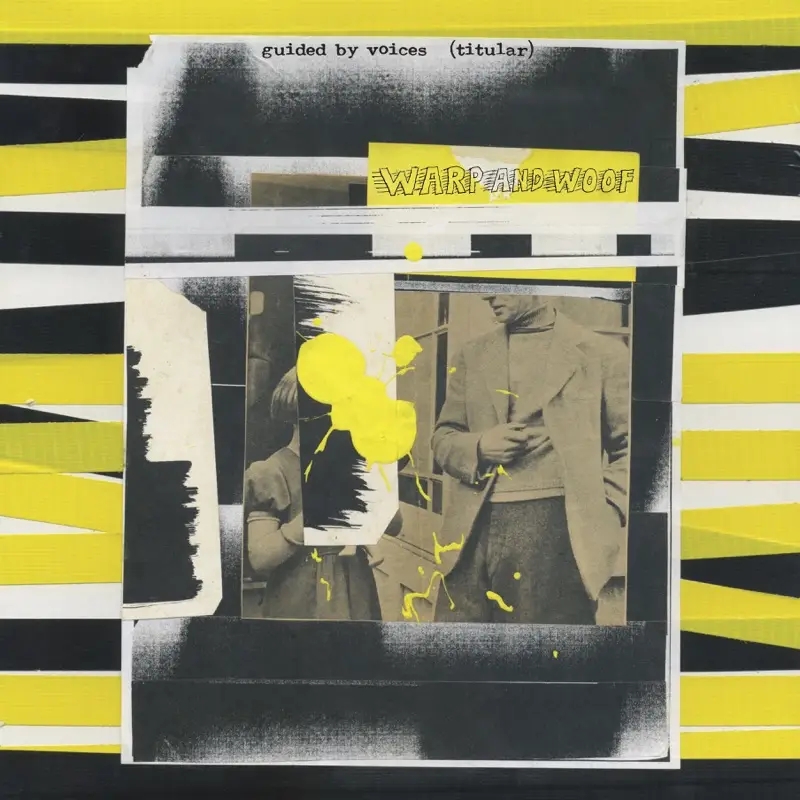Album artwork for Warp and Woof by Guided By Voices