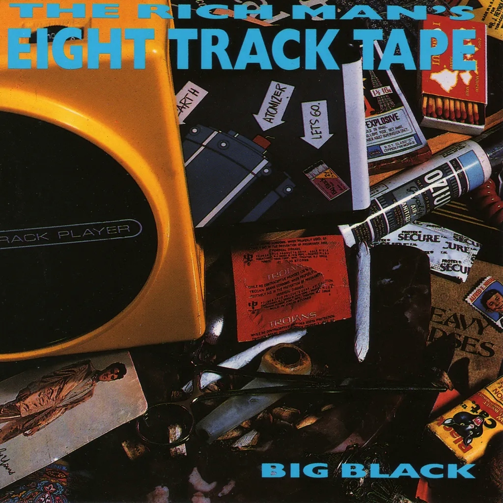 Album artwork for Rich Man's 8 Track Tape by Big Black