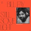 Album artwork for Still Some Light: Part 1 by Bill Fay
