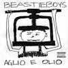 Album artwork for Aglio E Olio by Beastie Boys