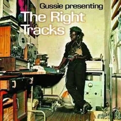 Album artwork for Gussie Clarke - Gussie Presenting - The Right Tracks by Various
