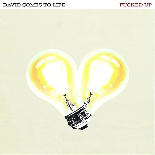 Album artwork for David Comes To Life by Fucked Up